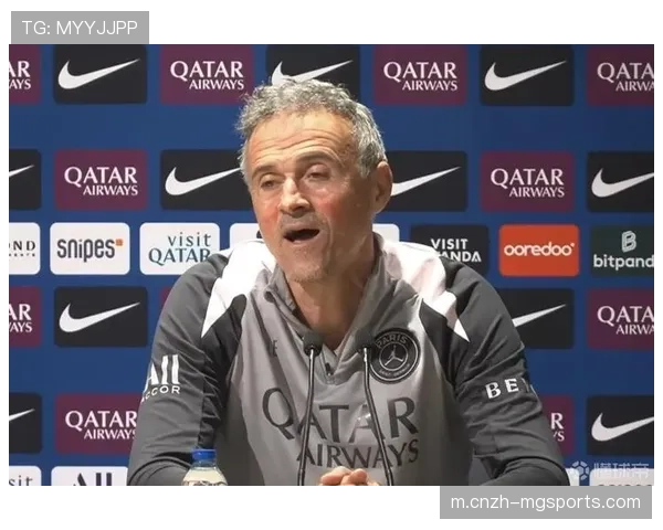 卫冕冠军迎淘汰赛首战 恩里克称球队已准备好展现最好一面